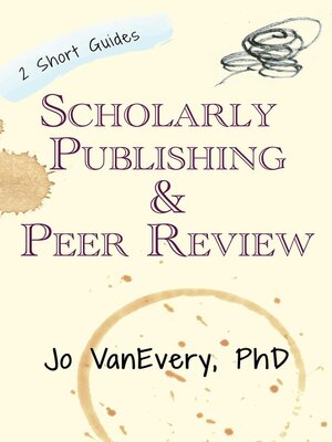 cover image of Scholarly Publishing & Peer Review